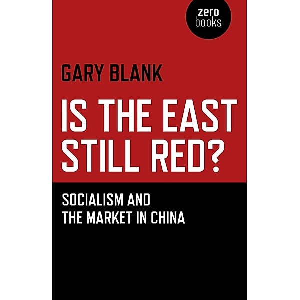 Is the East Still Red? / Zero Books, Gary Blank