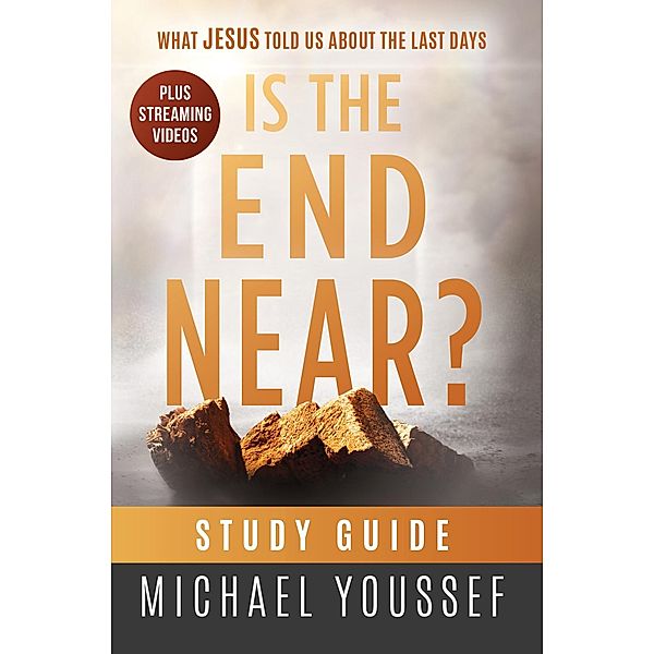 Is The End Near? Study Guide, Michael Youssef