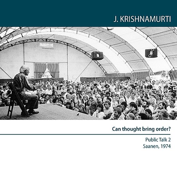 Is there Energy Not based on Idea or Ideology?, Jiddu Krishnamurti