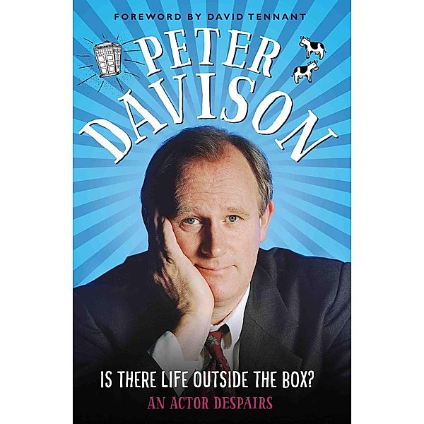 Is There Life Outside The Box?, Peter Davison