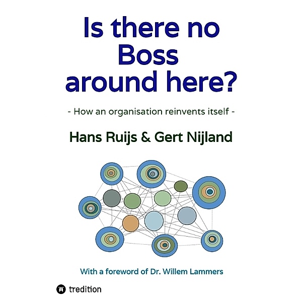 Is there no Boss around here?, Gert Nijland, Hans Ruijs