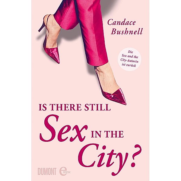Is there still Sex in the City?, Candace Bushnell