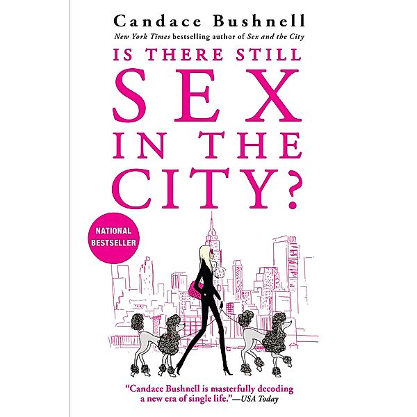 Is There Still Sex in the City?, Candace Bushnell