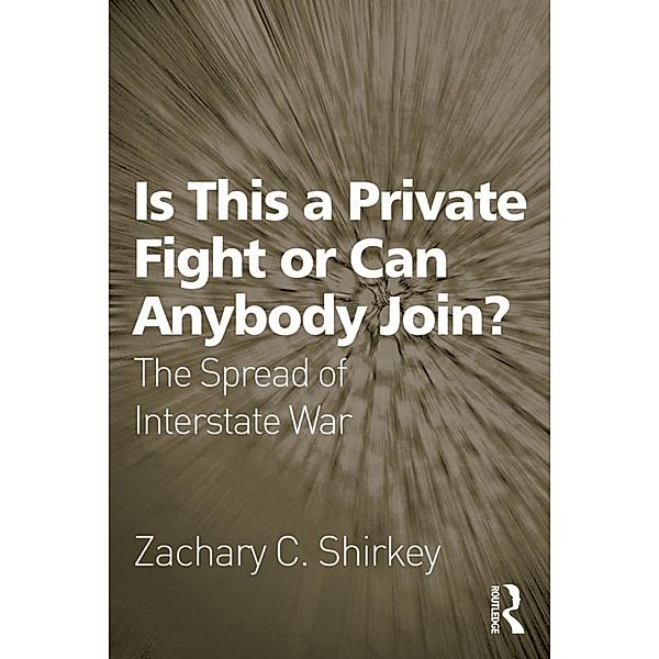 Is This a Private Fight or Can Anybody Join?, Zachary C. Shirkey