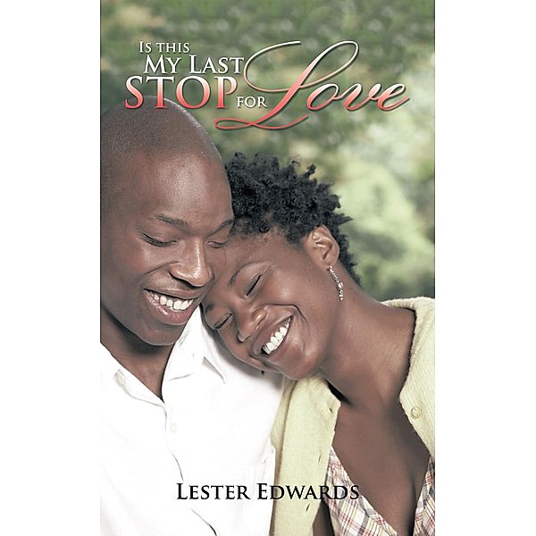 Is This My Last Stop for Love, Lester Edwards