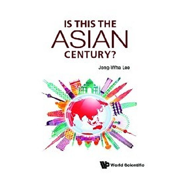 Is This the Asian Century?, Jong-Wha Lee