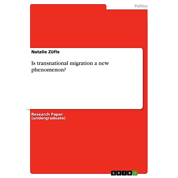 Is transnational migration a new phenomenon?, Natalie Züfle
