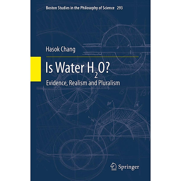 Is Water H2O?, Hasok Chang