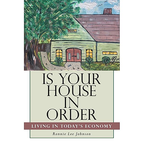 Is Your House in Order, Ronnie Lee Johnson