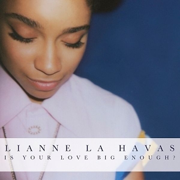 Is Your Love Big Enough?, Lianne La Havas