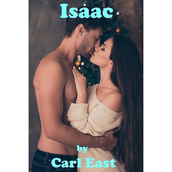 Isaac, Carl East