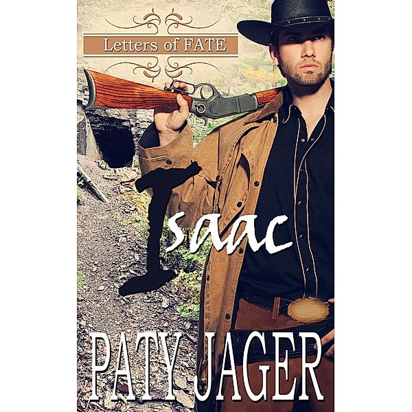 Isaac: Letters of Fate / Letters of Fate, Paty Jager