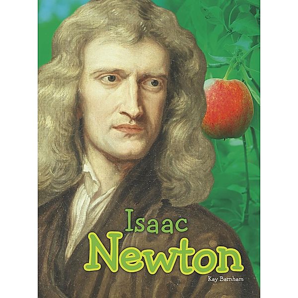 Isaac Newton, Kay Barnham