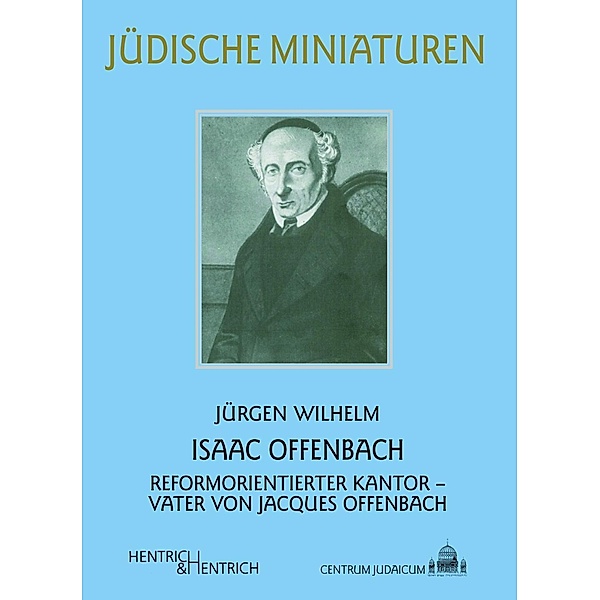 Isaac Offenbach, Jürgen Wilhelm
