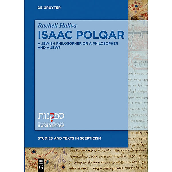 Isaac Polqar - A Jewish Philosopher or a Philosopher and a Jew?, Racheli Haliva