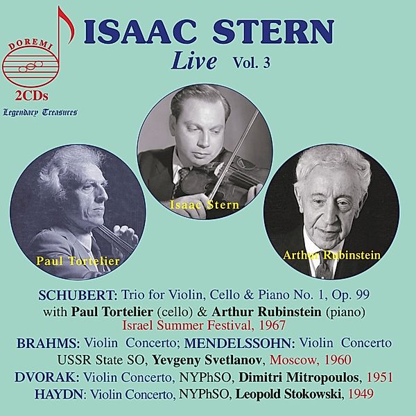 Isaac Stern: Live,Vol.3, Isaac Stern, Rubinstein, Tortelier, Stokowski