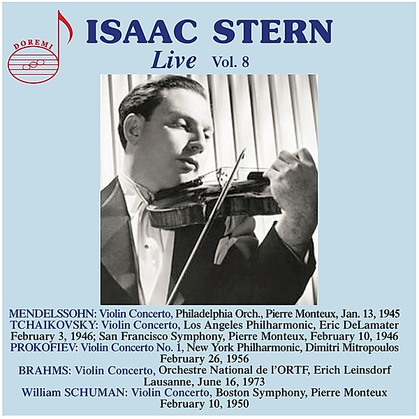 Isaac Stern: Live,Vol.8, Isaac Stern, Monteux, Mitropoulos, Leinsdorf