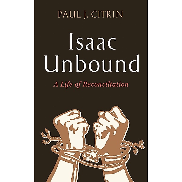 Isaac Unbound, Paul J. Citrin