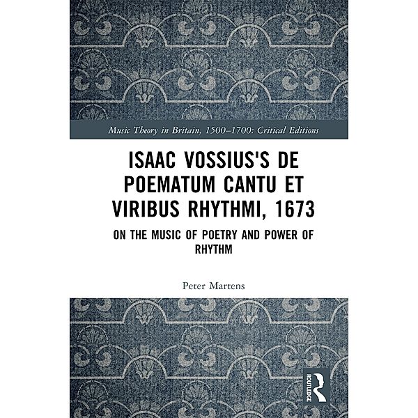 Isaac Vossius's De poematum cantu et viribus rhythmi, 1673, Peter Martens