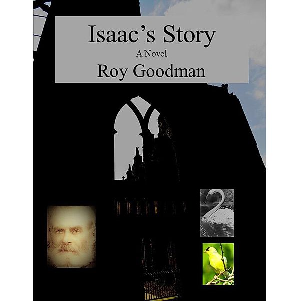 Isaac's Story, Roy Goodman