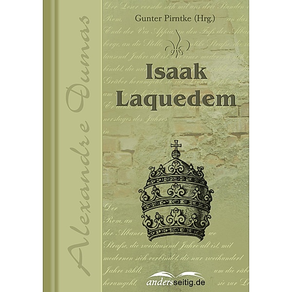 Isaak Laquedem / Alexandre-Dumas-Reihe, Alexandre Dumas