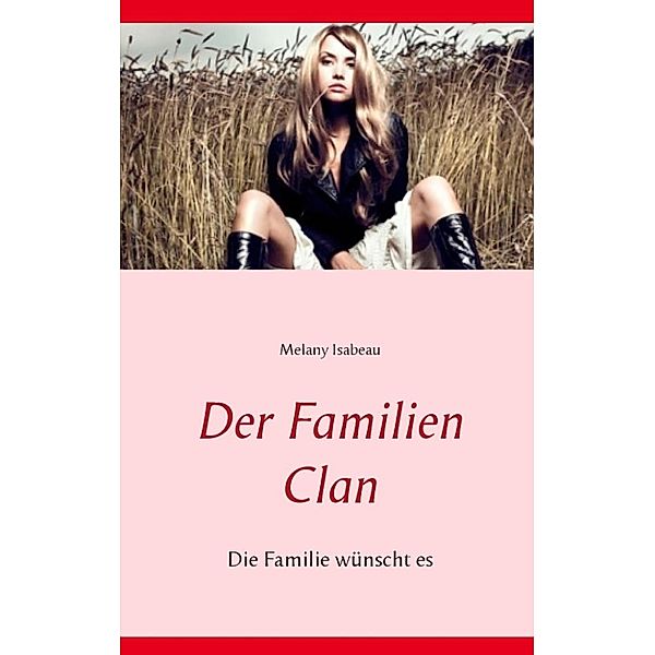 Isabeau, M: Familien Clan, Melany Isabeau