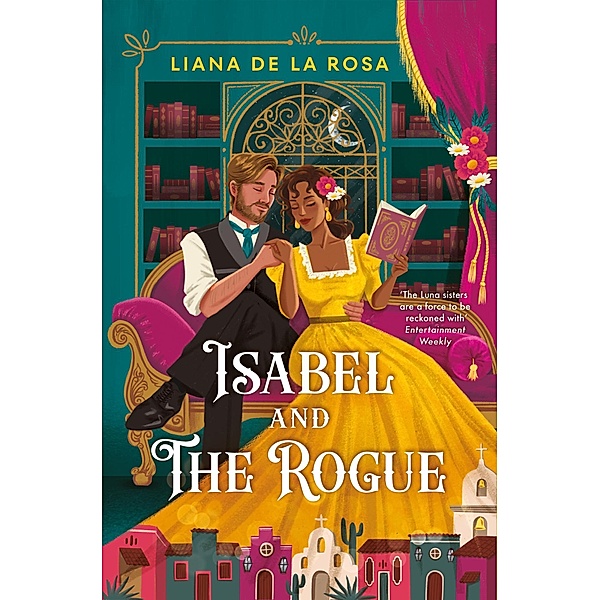 Isabel and The Rogue, Liana de la Rosa