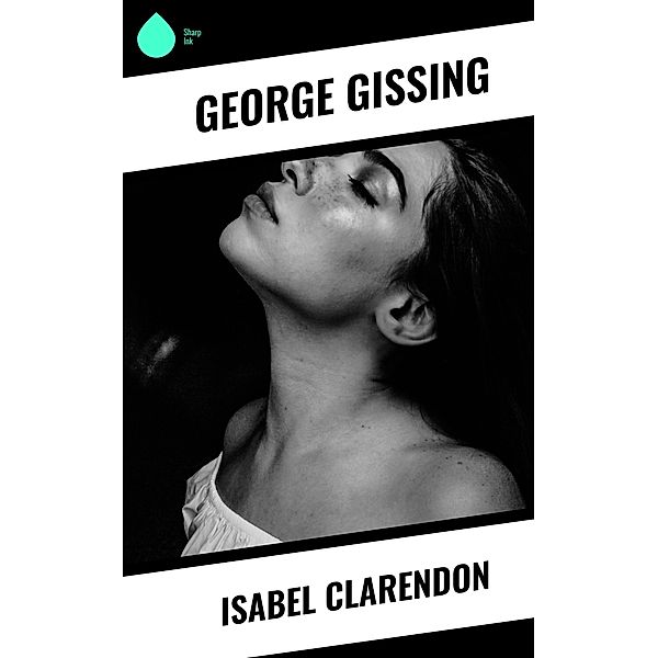 Isabel Clarendon, George Gissing