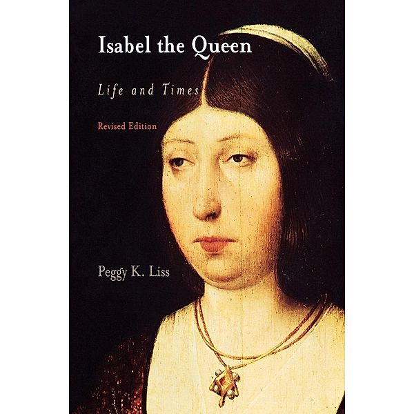 Isabel the Queen / The Middle Ages Series, Peggy K. Liss