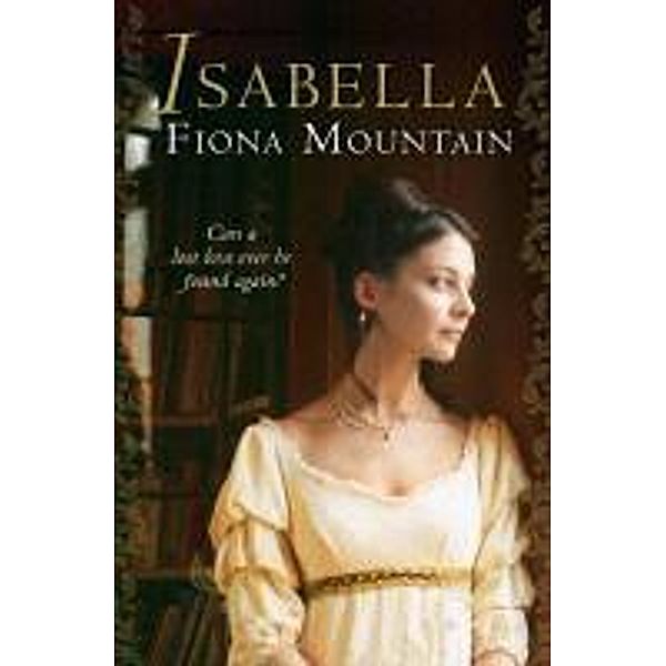 Isabella, Fiona Mountain