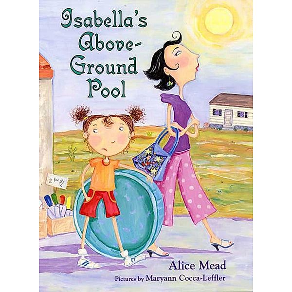Isabella's Above-Ground Pool, Alice Mead