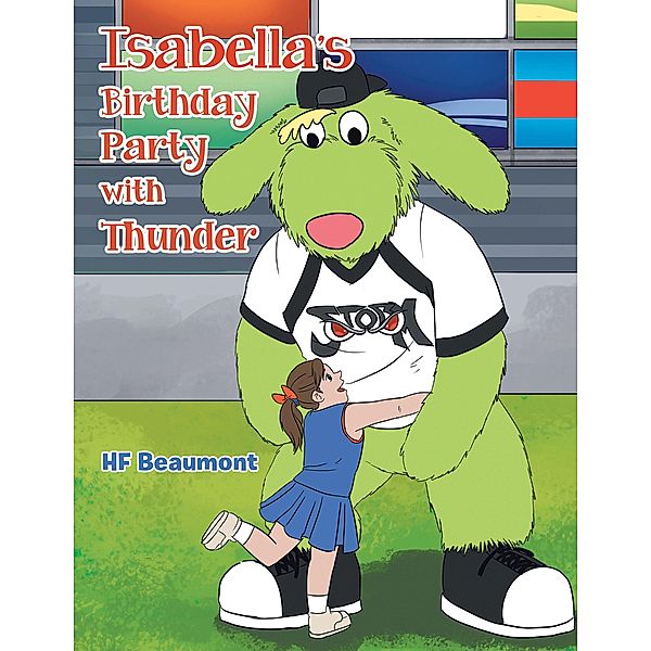 Isabella's Birthday Party with Thunder, Hf Beaumont