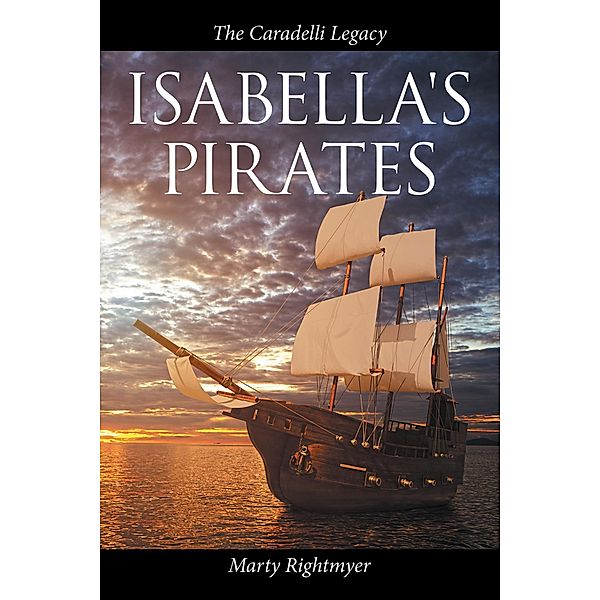 Isabella's Pirates, Marty Rightmyer