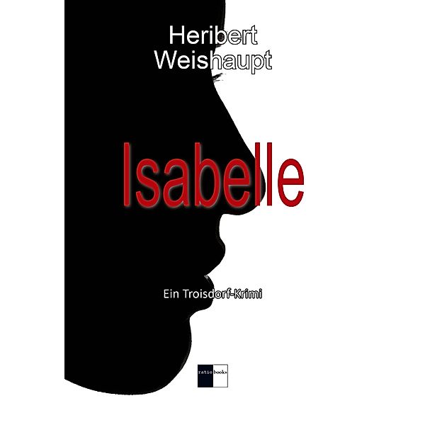 Isabelle, Heribert Weishaupt