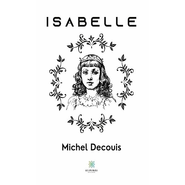 Isabelle, Michel Decouis