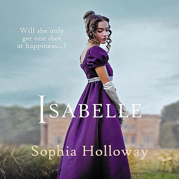 Isabelle, Sophia Holloway