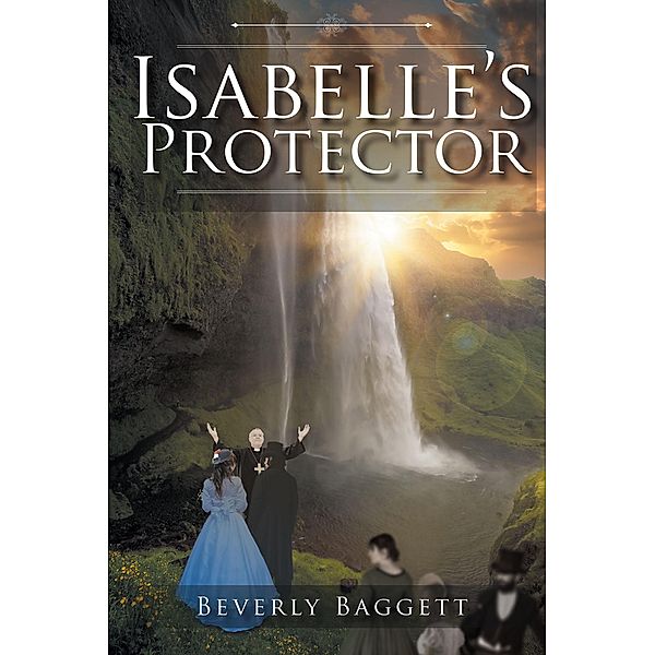 Isabelle's Protector / Covenant Books, Inc., Beverly Baggett