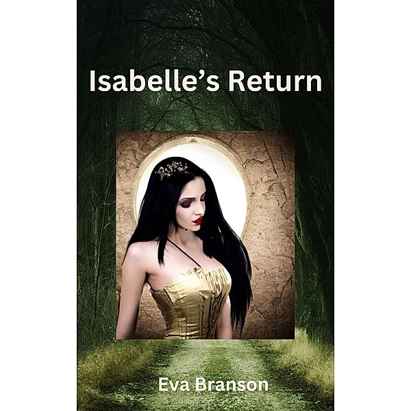 Isabelle's Return, Eva Branson