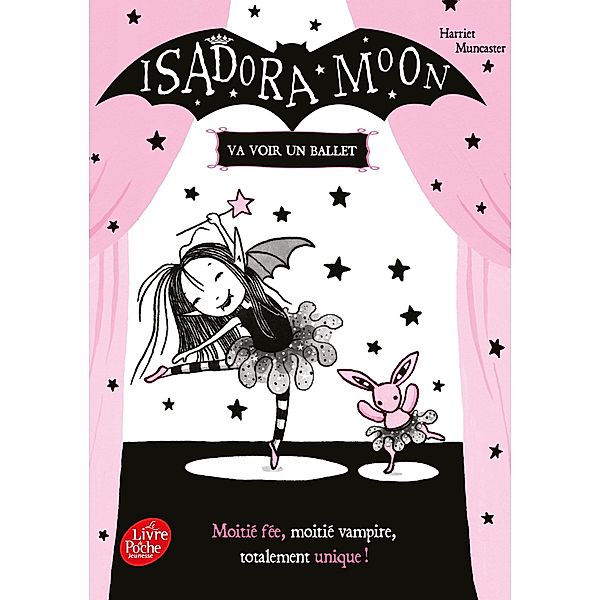 Isadora Moon va voir un ballet / Cadet, Harriet Muncaster