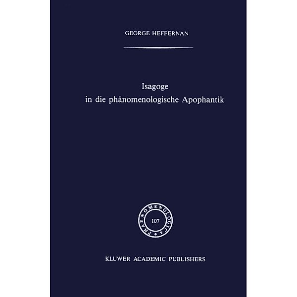 Isagoge in die Phänomenologische Apophantik, G. Heffernan