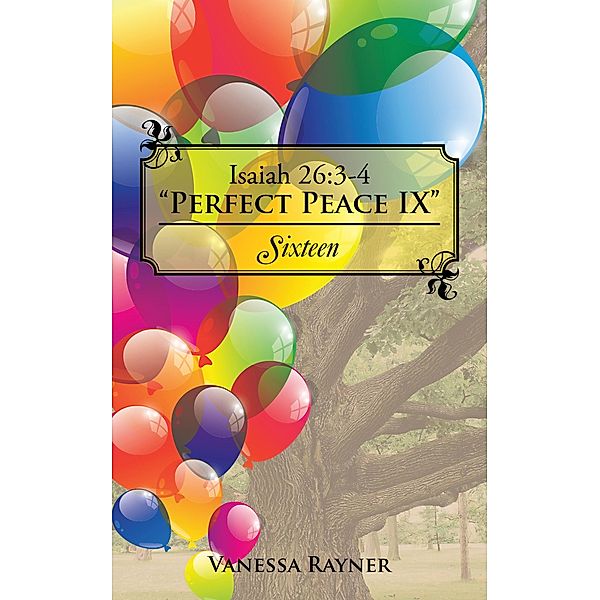 Isaiah 26:3-4 Perfect Peace Ix, Vanessa Rayner