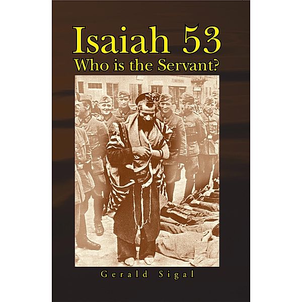 Isaiah 53, Gerald Sigal