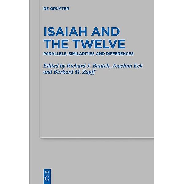 Isaiah and the Twelve / Beihefte zur Zeitschrift für die alttestamentliche Wissenschaft Bd.527