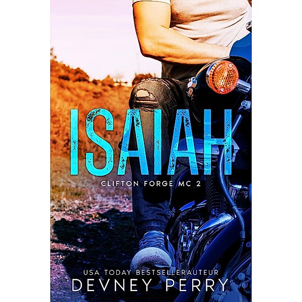 Isaiah (Clifton Forge MC, #2) / Clifton Forge MC, Tinteling Romance, Devney Perry