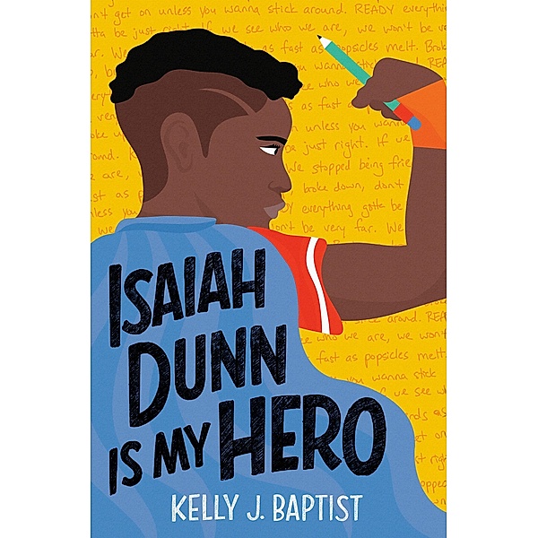 Isaiah Dunn Is My Hero / Isaiah Dunn, Kelly J. Baptist