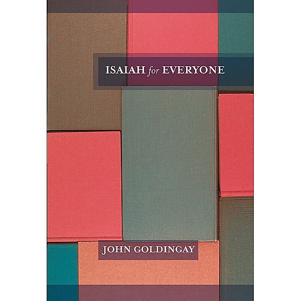 Isaiah For Everyone, John Goldingay
