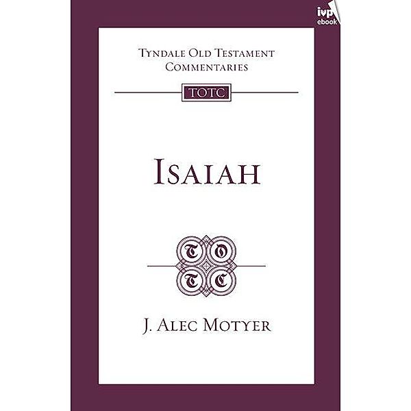 Isaiah / Tyndale Old Testament Commentary, Alec Motyer