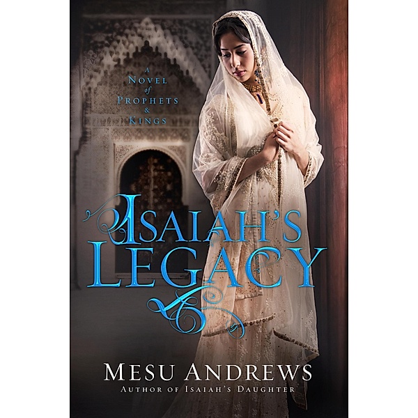 Isaiah's Legacy, Mesu Andrews