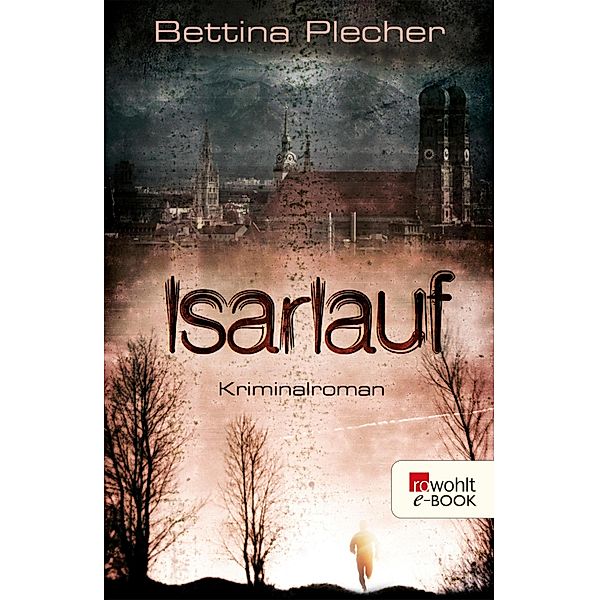Isarlauf / Frieda May & Quirin Quast Bd.2, Bettina Plecher