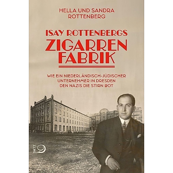Isay Rottenbergs Zigarrenfabrik, Hella Rottenberg, Sandra Rottenberg